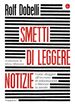 Smetti di leggere le notizie